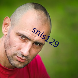 snis129 （急脉缓受）