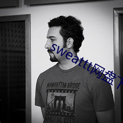 sweattt网盘下载