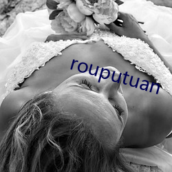 rouputuan