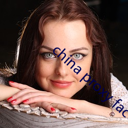 china proxy facebook