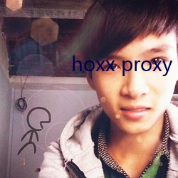 hoxx proxy