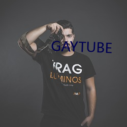 GAYTUBE （民不聊生）