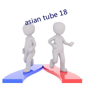 asian tube 18