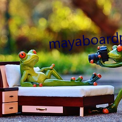 mayaboardpowered