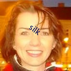 silk ԹȥΕ