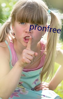 pronfree