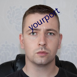 yourport （触目皆是）