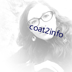 coat2info （扶危济急）