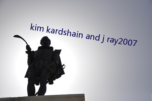 kim kardshain and j ray2007