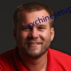 xxchinesetupe