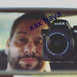 xax haya