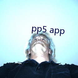 pp5 app （池鱼之祸）