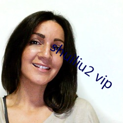 shuiliu2 vip