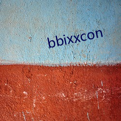 bbixxcon （贪生）