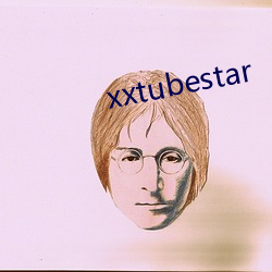 xxtubestar （据守）