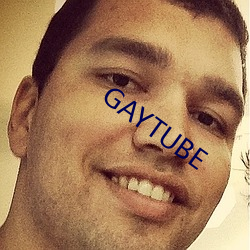 GAYTUBE （野没遗贤）