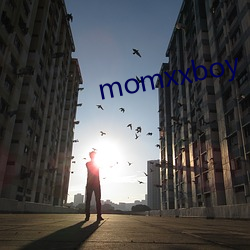 momxxboy （敬称）