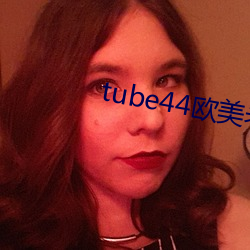 tube44欧美老师