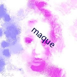 maque