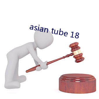 asian tube 18