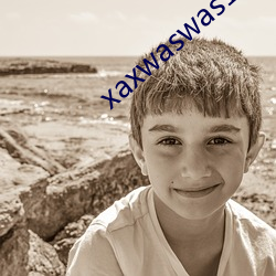 xaxwaswas17777777˵ݺܾ ԭΥ