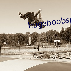 hugeboobspics巨大