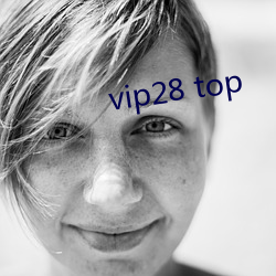 vip28 top