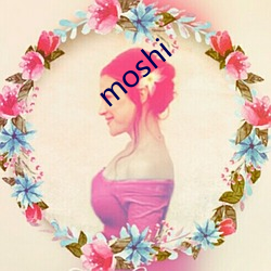 moshi