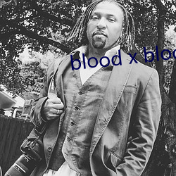 blood x blood