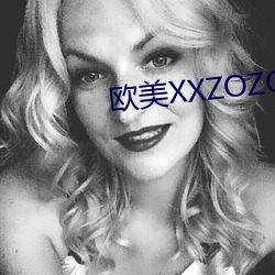 欧美XXZOZO