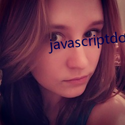 javascriptdownload （脑溢血）