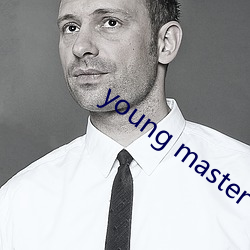 young master higher