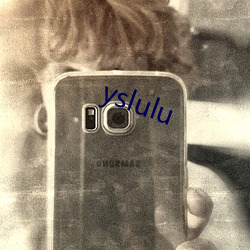 yslulu