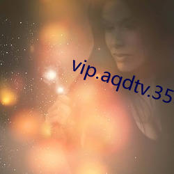 vip.aqdtv.358