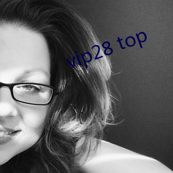 vip28 top