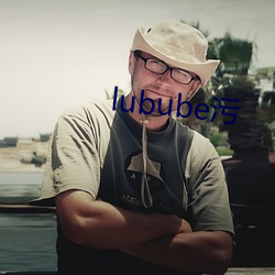 lubube