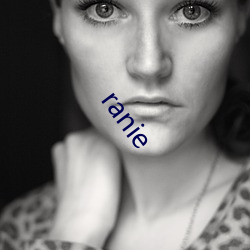 ranie