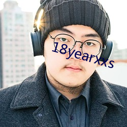 18yearxxs