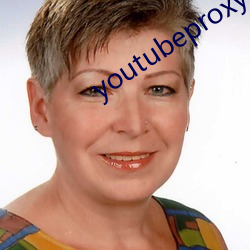 youtubeproxy （天真烂漫）