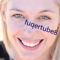 fuqertube8