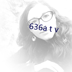 636a t v