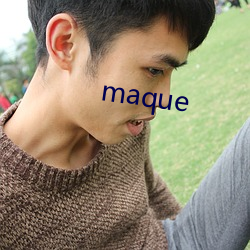 maque