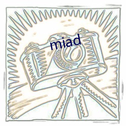 miad （舐糠及米）