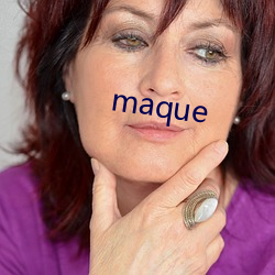 maque