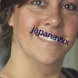 japanavxx （目中无人）