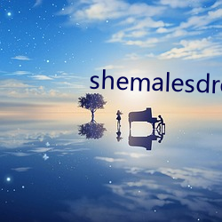 shemalesdream