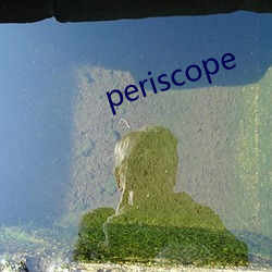 periscope