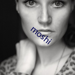 moshi