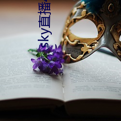 sky直播(bō)441tv1对1