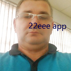 22eee app